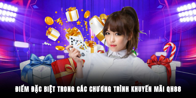 Khám phá chi tiết danh mục khuyến mãi QH88